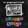 The Northamptones - Ransom Notes
